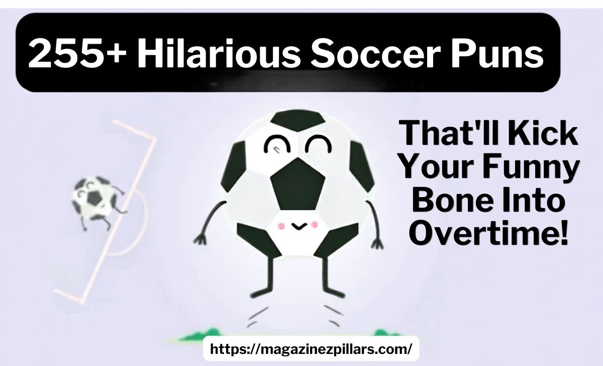 255+ Hilarious Soccer Puns
