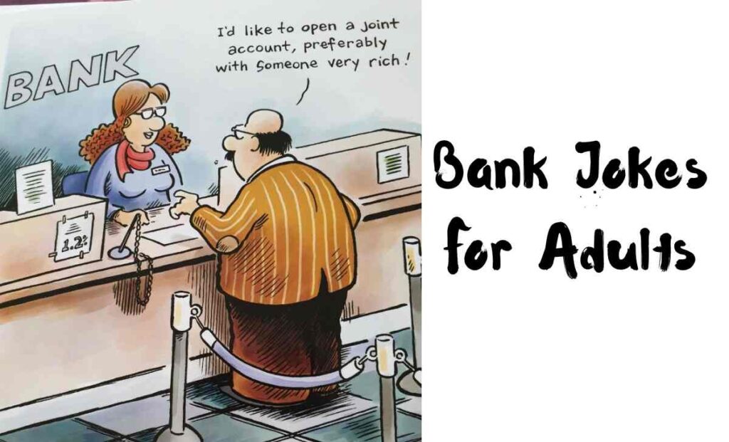 Bank Jokes For Adults