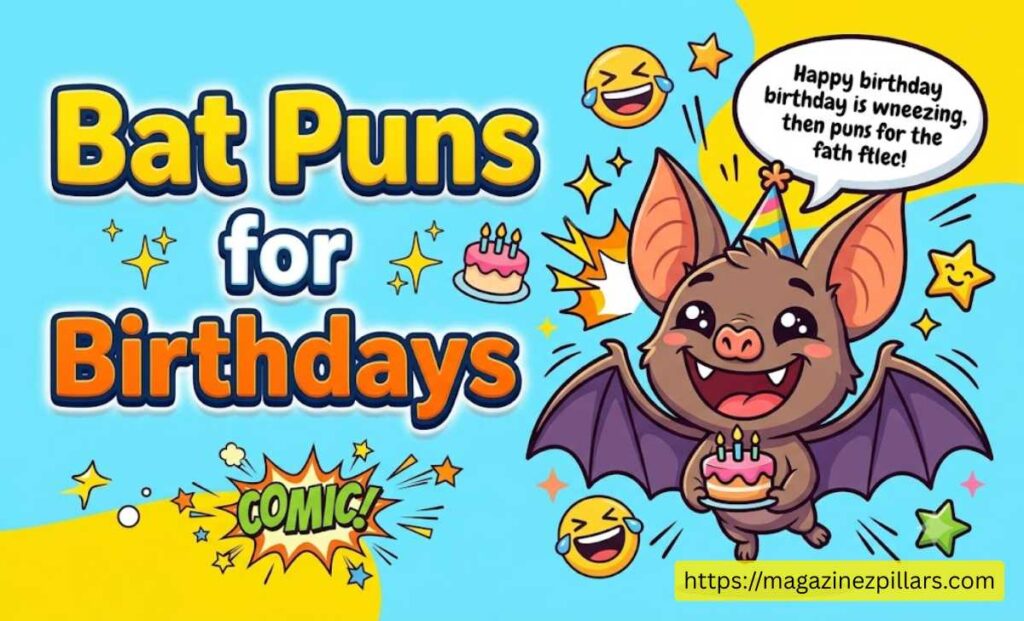 Bat Puns for Birthdays 🎂