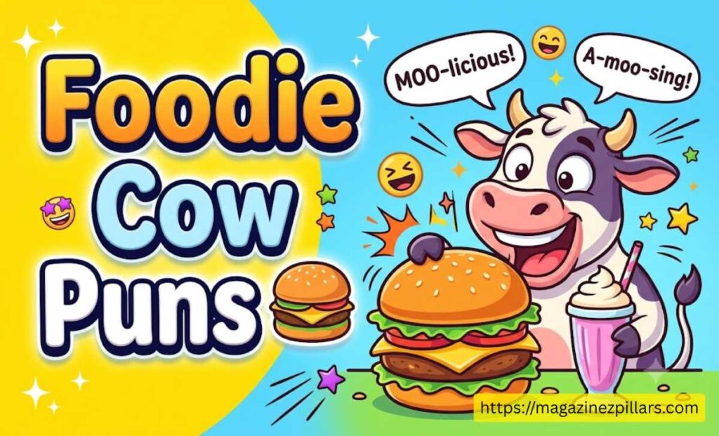 Foodie Cow Puns 🍔