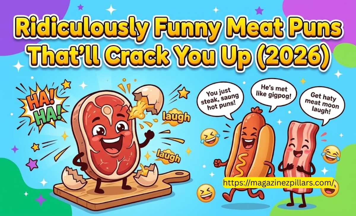Ridiculously Funny Meat Puns That will Crack You Up (2026)