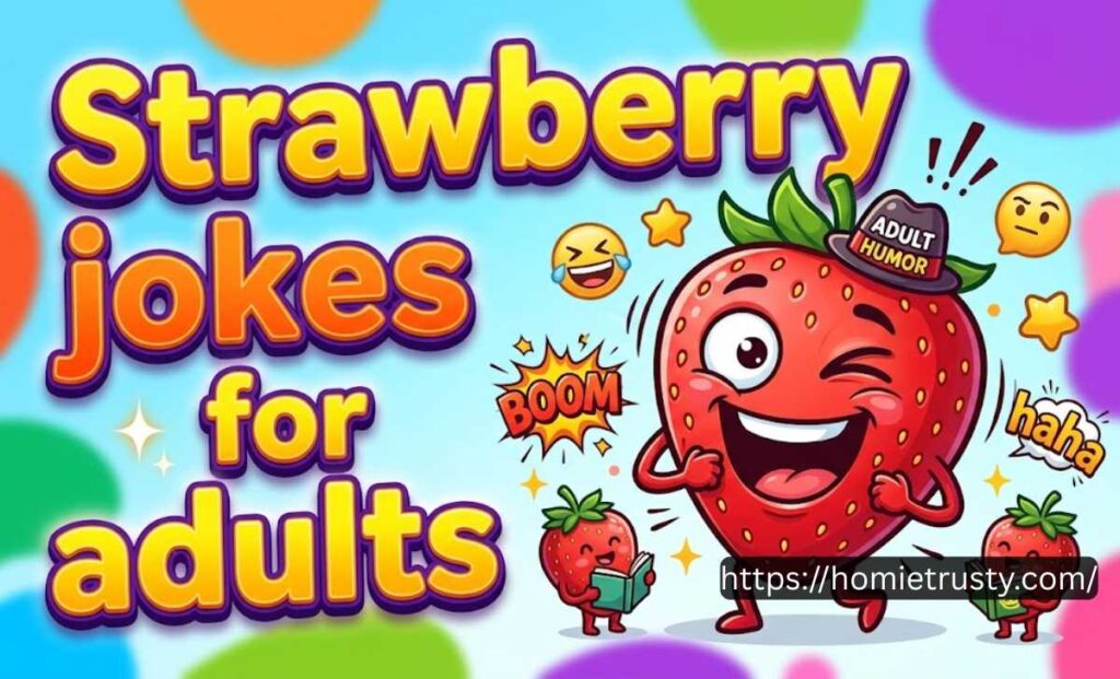 Strawberry jokes for adults